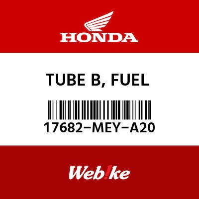 FUEL HONDA 17682-MEY-A20 TUBE B 