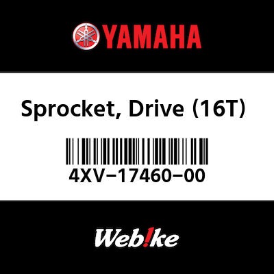 YAMAHA OEM Motorcycle parts : Sprocket，Drive 16T 4XV-17460-00 [4XV1746000]